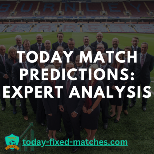 Today Match Predictions: Expert Analysis